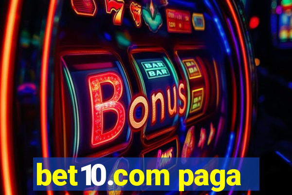 bet10.com paga